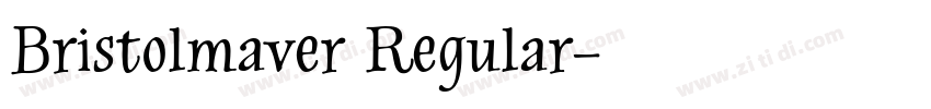 Bristolmaver Regular字体转换